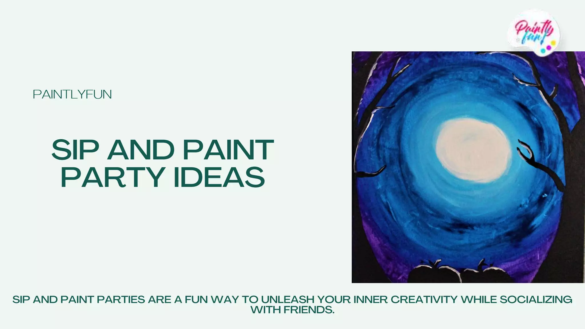 Get Sip and Paint Party Ideas at Paintly.fun — free download