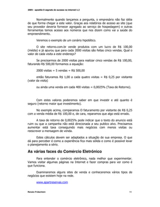 E                                                   M                   *+
         *                             Y                                            @
                             *                                                  A
*                                                            +                   


         $               K

         !                       )                                          , %: M:
                                                                             Z ::
@        A                              &:
                                         ::                   *               C
                                        -

         "                       &:
                                  ::                     +                  , %: M:
                                                                             Z :: M
*             , 1: M:*
               Z ::                              L

         &:
          ::             ]1          ] , 1: M:
                                        Z ::

                 *            , %M:
                               Z :                                ] , :&
                                                                     Z M1
@                 A

                                           .::           ] :: & @ K
                                                            M: 1[ 0             ,       A



         <                                   )
         @                                  A

         E     K               M             !*                                     , :&
                                                                                     Z M1
                              , %: M: M
                               Z ::            M

         ; K                      :: &
                                   M: 1[                               K
                                                                   )        2
                         K


         9                                                                          !
                     )            K    (     *                                  G


As várias faces do Comércio Eletrônico
         2                                  =        M                      K
$                                                        *+
     *

         9K
                     K

         / /
          /


Renato Fridschtein                                                                      11
 