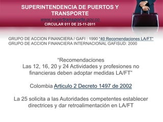 SUPERINTENDENCIA DE PUERTOS Y
              TRANSPORTE
              www.supertransporte.gov.co
                CIRCULAR 0...