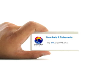 14 Blog: BPM.companyweb.com.br
Mapeamento de Processos com SIPOC (cenário atual - 'as-is')
blog: BPM.CompanyWeb.com.br
 