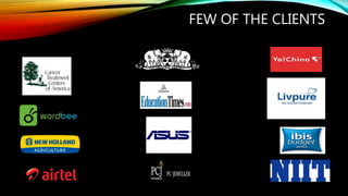 FEW OF THE CLIENTS
 
