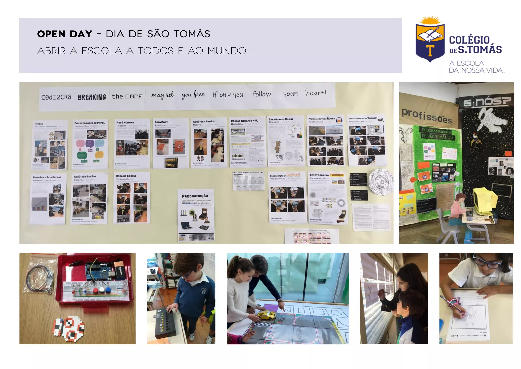 ABRIR A ESCOLA A TODOS E AO MUNDO…
OPEN DAY – DIA DE SÃO TOMÁS
 