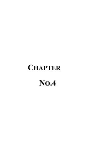 CHAPTER
NO.4
 