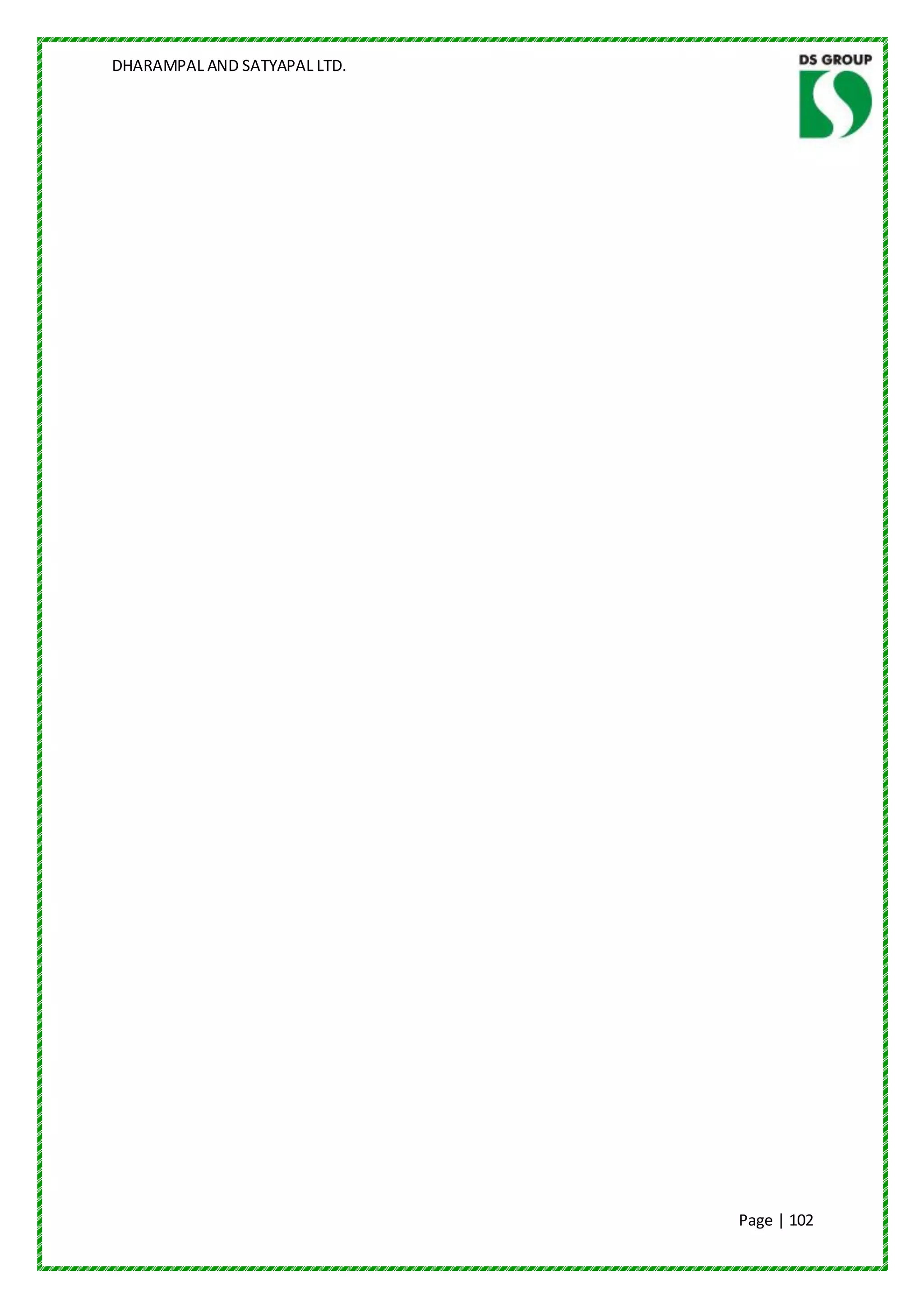 DHARAMPAL AND SATYAPAL LTD.




                              Page | 102
 