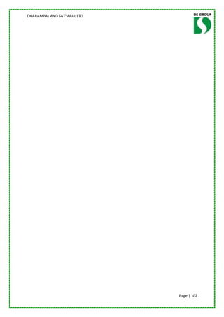 DHARAMPAL AND SATYAPAL LTD.




                              Page | 102
 