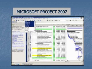 MICROSOFT PROJECT 2007
 