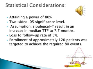 Increase greater than 50% in measurable disease.Clear worsening of nonmeasurable disease.Appearance of at least two new lesions on a bone scan.Development of cancer-related pain that correlated with a site of metastasis.Development of other clinical events consistent with progression.Progressive disease defined: 