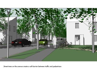 Street trees on the avenue create a soft barrier between traffic and pedestrians 