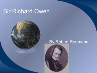 Sir Richard Owen By Robert Redmond 