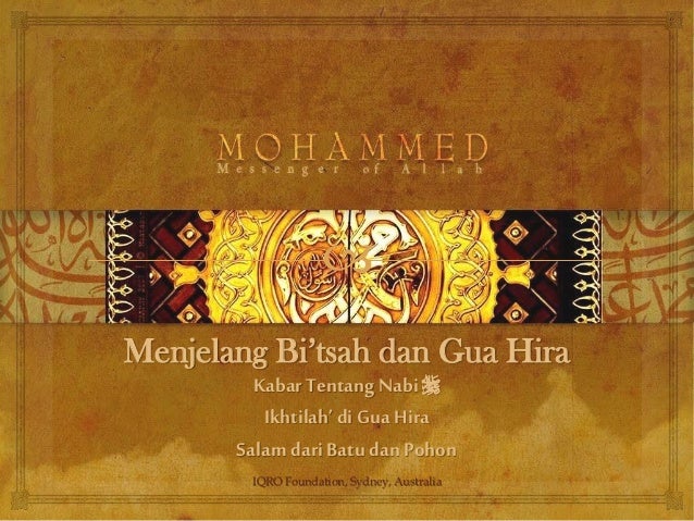 Sirah Nabawiyah 19: Menjelang Bi'tsah Nabi Muhammad SAW 