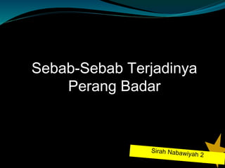 Perang siapakah yang badar mengetuai Perang Badar