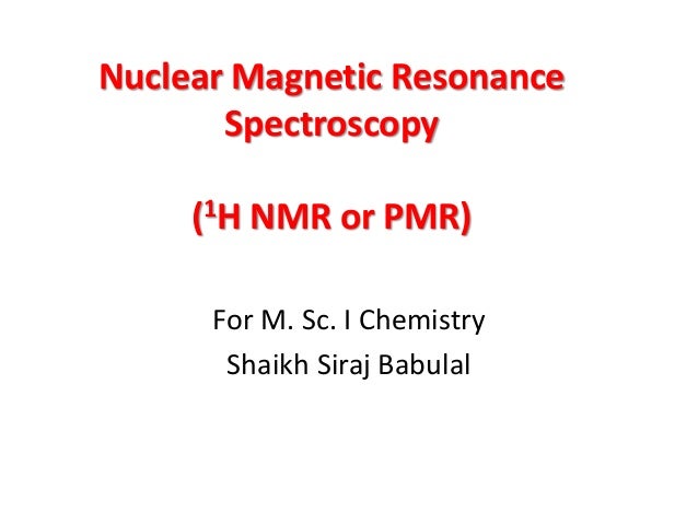 Sir Aj Nmr Spectroscopy Lecture