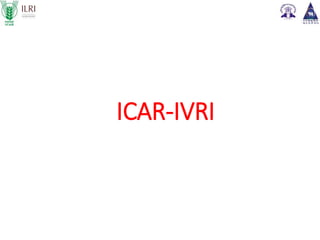 Assessment of economic impact of priority animal disease (PPR, HS and Brucellosis) and the cost effectiveness of their control strategies in India: ICAR-ILRI Midterm Review Meeting  