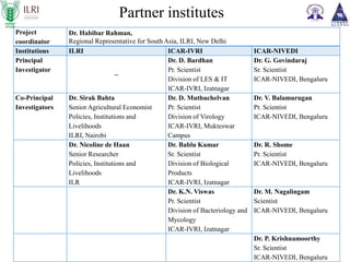 Assessment of economic impact of priority animal disease (PPR, HS and Brucellosis) and the cost effectiveness of their control strategies in India: ICAR-ILRI Midterm Review Meeting  