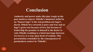 Post Modern Study Of Shakespeare S Othello Ppt Post Modern Study Of Shakespeare S Othello Ppt