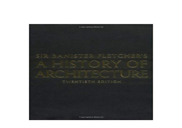 Free E Book Library Sir Banister Fletchers A History Of Architect