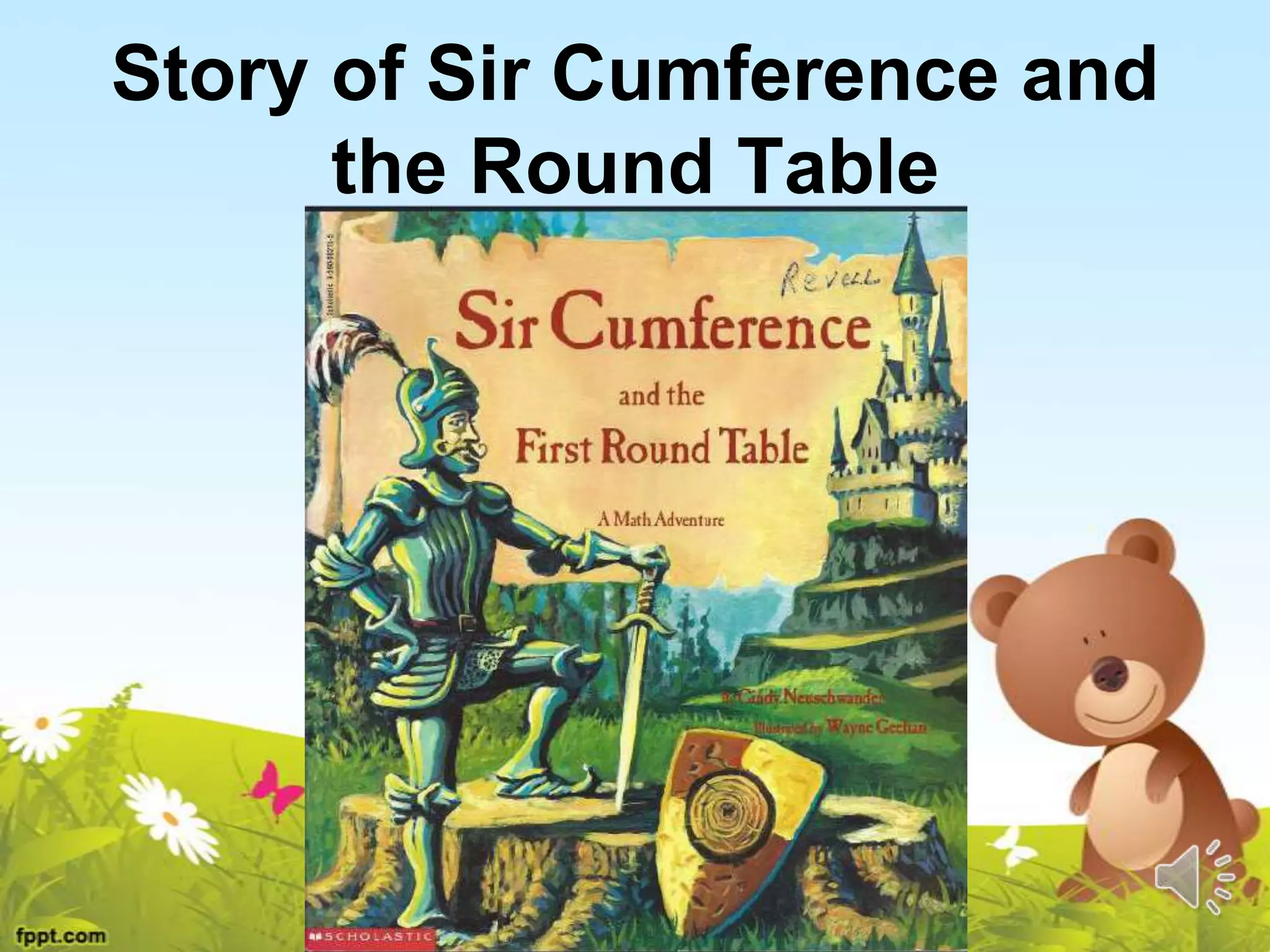 Sir cumference and the round table | PPT