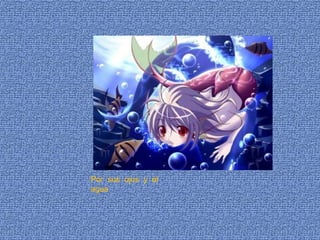 Por sus ojos y el agua