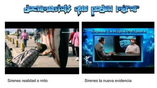 Sirenes realidad o mito Sirenes la nueva evidencia
 