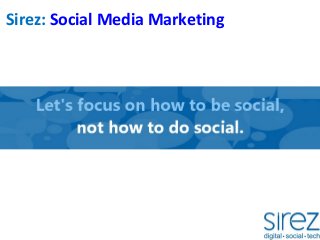 Sirez: Social Media Marketing
 