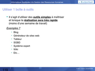 Informatique Appliquée à la Gestion des Ressources Humaines

Préparation du prochain TP : Effet de Report
Année
N-1

115,5

Année
N

Année
N+1

100
115,5 115,5 115,5
110

?

100

100

110

110

110

110

110

110
115,5 ?

100

MSn+1 =
12 x 115,5
= 1.386

MSn =
2 x 100 + 7 x 110 + 3 x 115,5
= 1.316,5

D

J

F

M

A

M

J

J

A

S

O

N

D

J

Effet de Report
= (1.386 - 1.316,5) / 1.316,5 = 5,28%

119

© 2013 Xavier LAUGAUDIN

 