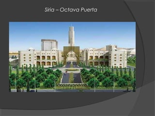 Siria – Octava Puerta
 