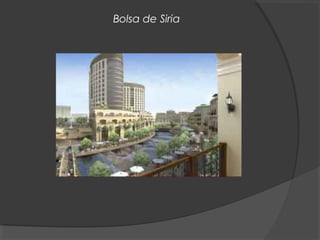 Bolsa de Siria
 