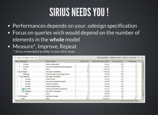THINGS WE ♡ IN SIRIUS ...
Define your properties in the .odesign file
Dynamic, no code generation involved
Flexible even f...