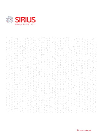 S i r i u s - l a b s . n o
ANNUAL REPORT 2017
 