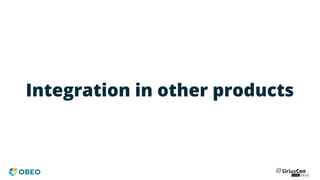 Integration in other products
 