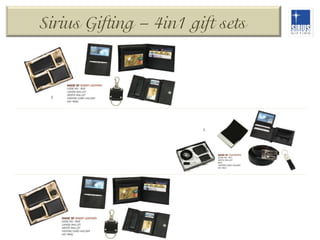 Sirius Gifting – 4in1 gift sets

B	
  

A	
  

 