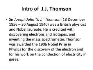 Thomson, J. J. (Joseph John), 1856-1940