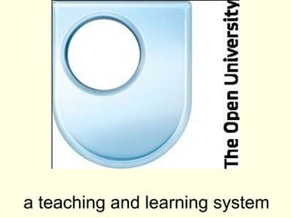 a teaching and learning system
 