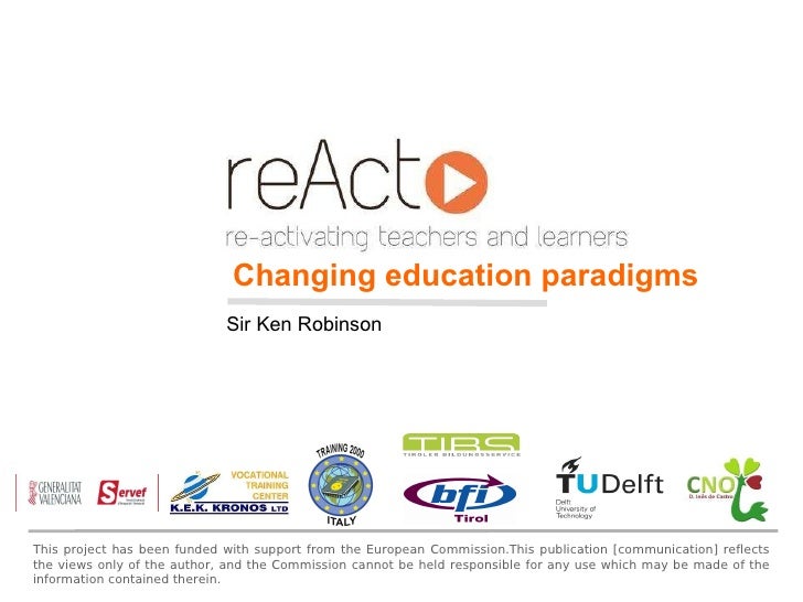 Sir ken robinson changing education paradigms
