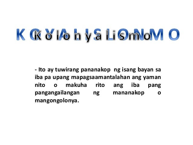 Unang Yugto Ng Kolonyalismo
