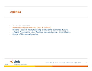 Medical applications of Additive Manufacturing Technologies in general ...