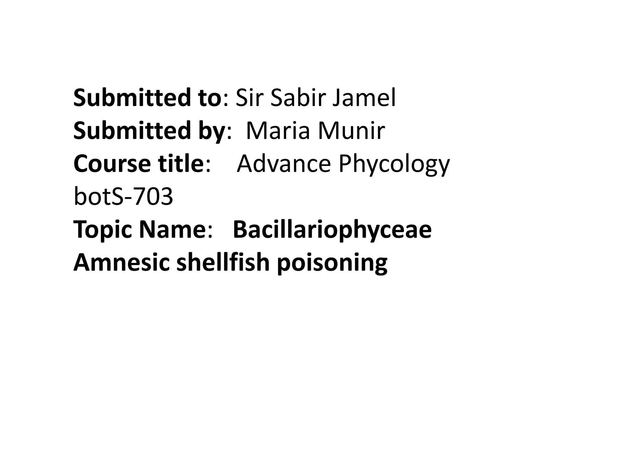 Bacillariophyceae Amnesic shellfish poisoning | PPT