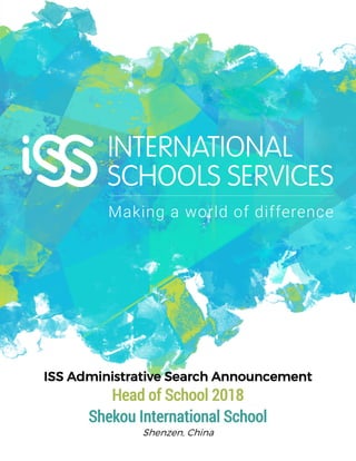 ISS Administrative Search Announcement
Head of School 2018
Shekou International School
Shenzen, China
 