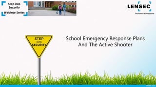 School Emergency Response Plans
And The Active Shooter
 
