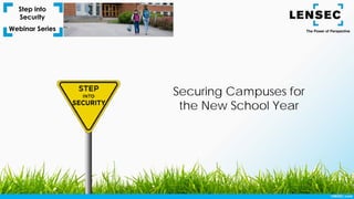 Securing Campuses for
the New School Year
 