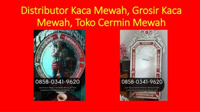 Jual Cermin Venetian diskon wa 62 858 0341 9620 harga cermin dinding venetian Jual Cermin Venetian diskon wa 62 858 0341 9620 harga cermin dinding venetian