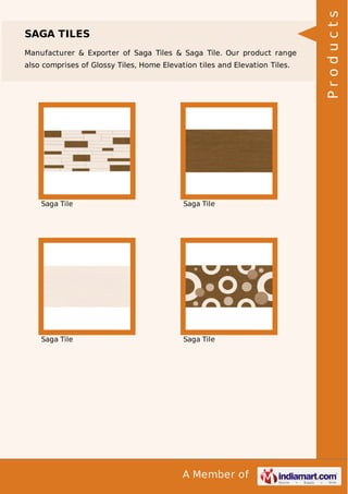 Manufacturer & Exporter of Saga Tiles & Saga Tile. Our product range
also comprises of Glossy Tiles, Home Elevation tiles and Elevation Tiles.

Saga Tile

Saga Tile

Saga Tile

Saga Tile

A Member of

Products

SAGA TILES

 