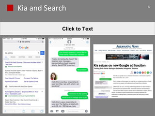 Kia and Search 22
Click to Text
 