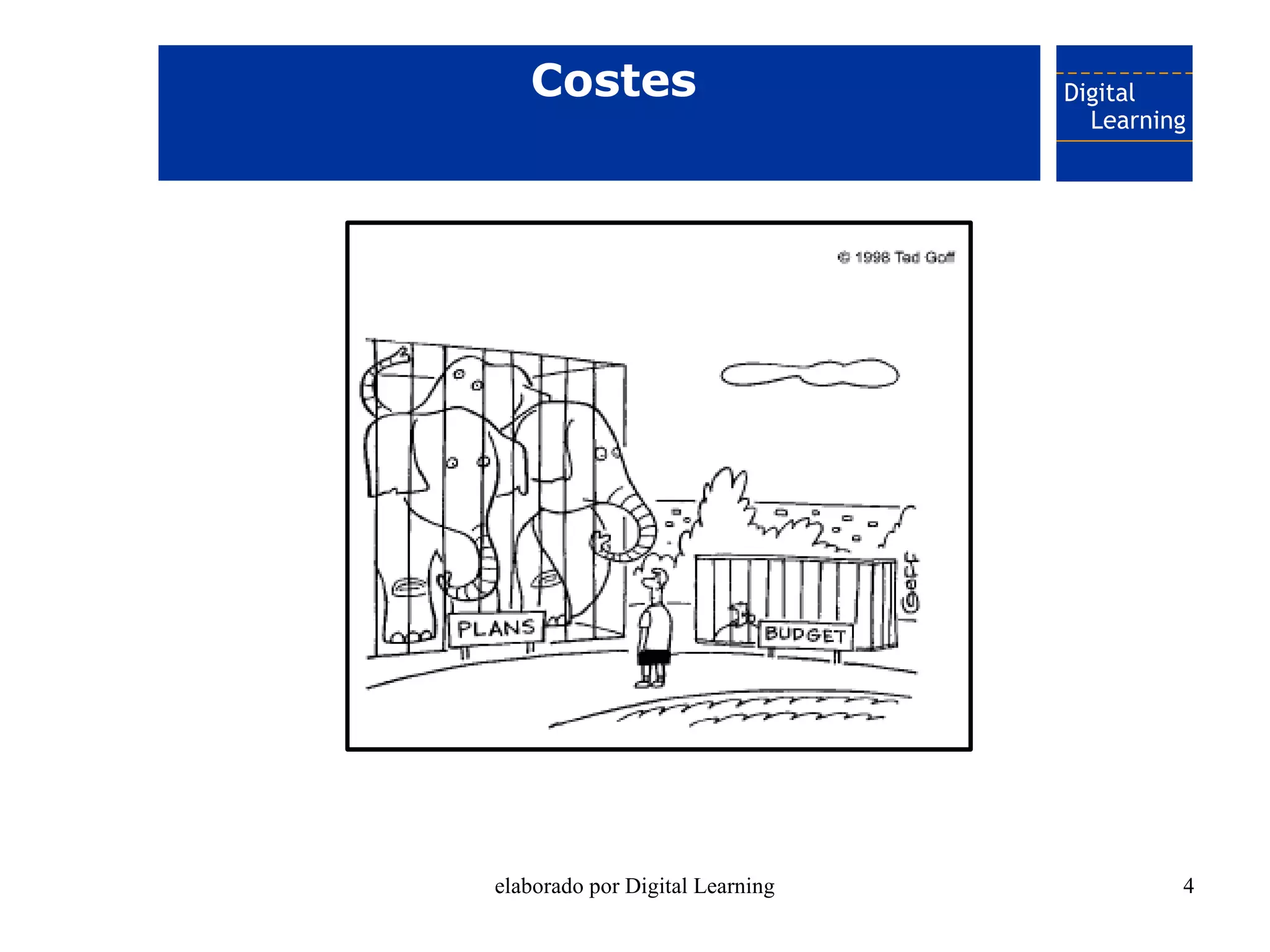 Costes




elaborado por Digital Learning   4
 