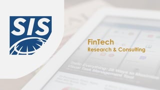 FinTech
Research & Consulting
 