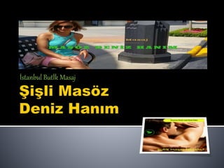 İstanbul Butİk Masaj
 