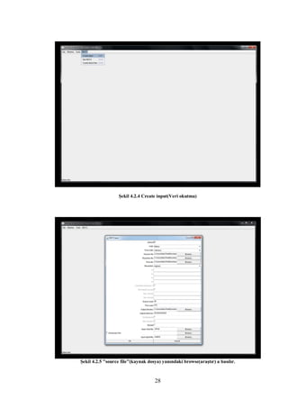 Şekil 4.2.4 Create input(Veri okutma)




Şekil 4.2.5 "source file"(kaynak dosya) yanındaki browse(araştır) a basılır.


                                    28
 