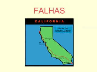 FALHAS FALHA DE  SANTO ANDRÉ 