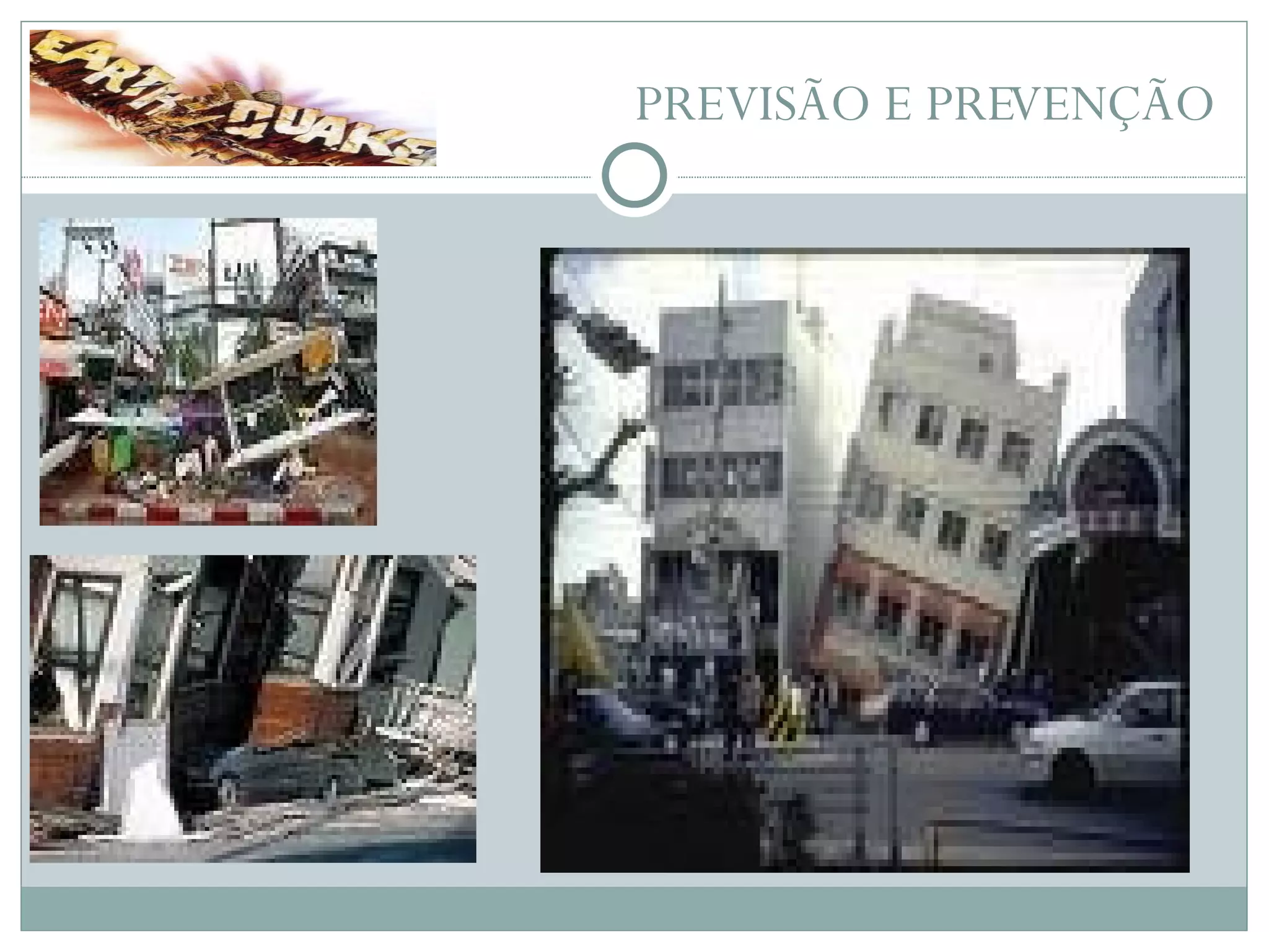 PREVISÃO E PREVENÇÃO 