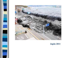Japão 2011
 